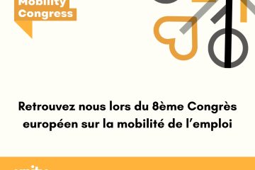 Retrouvez nous lors du 8ème Congrès européen sur la mobilité de l’emploi